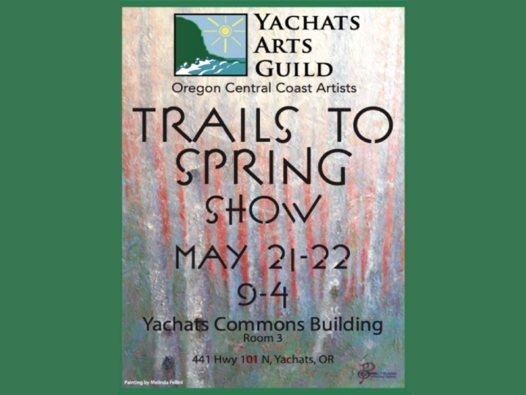 Trails to Spring Yachats Arts Guild Show